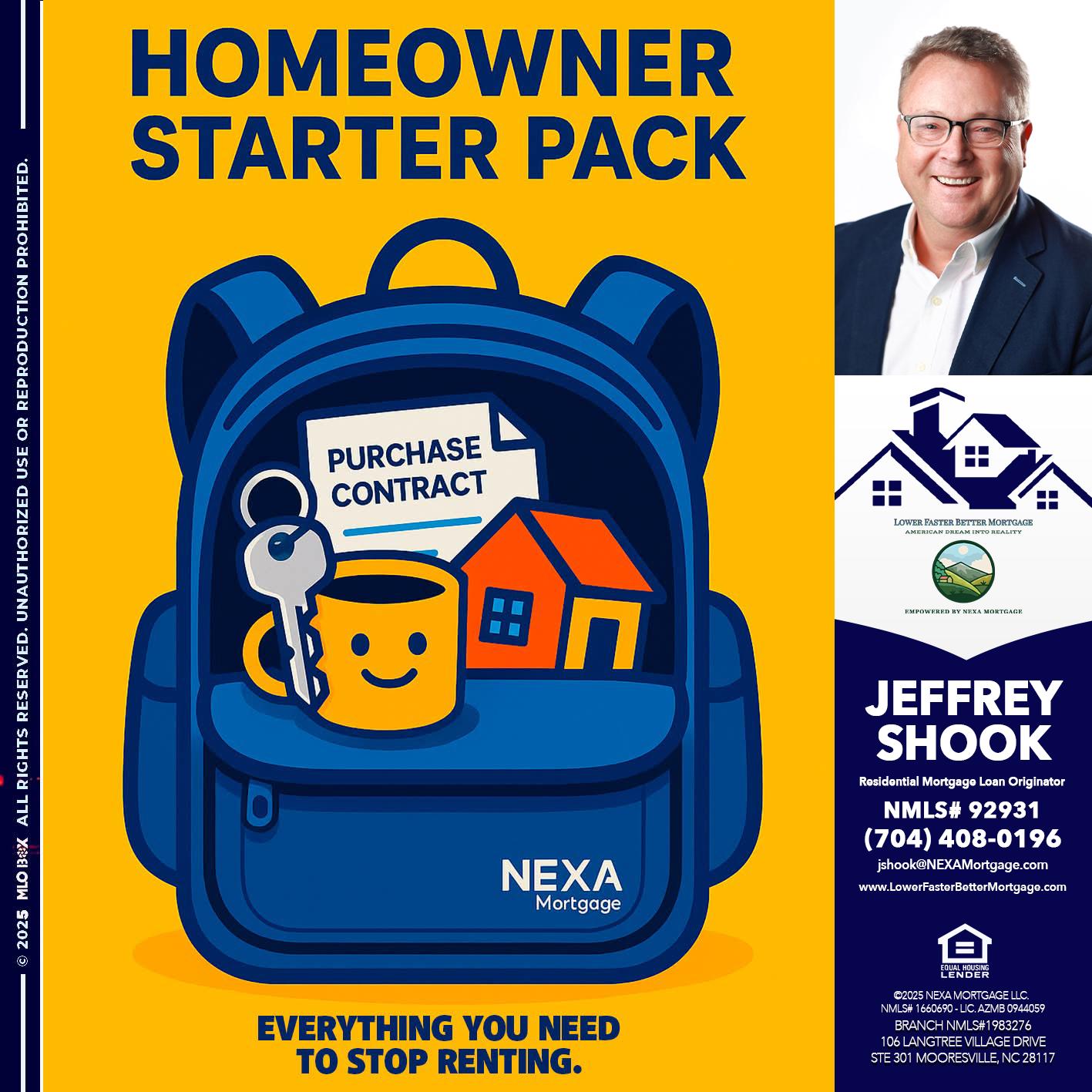 NEED A HOMEOWNER PACK.. - Jeffrey Shook -Residential Mortgage Loan Originator
