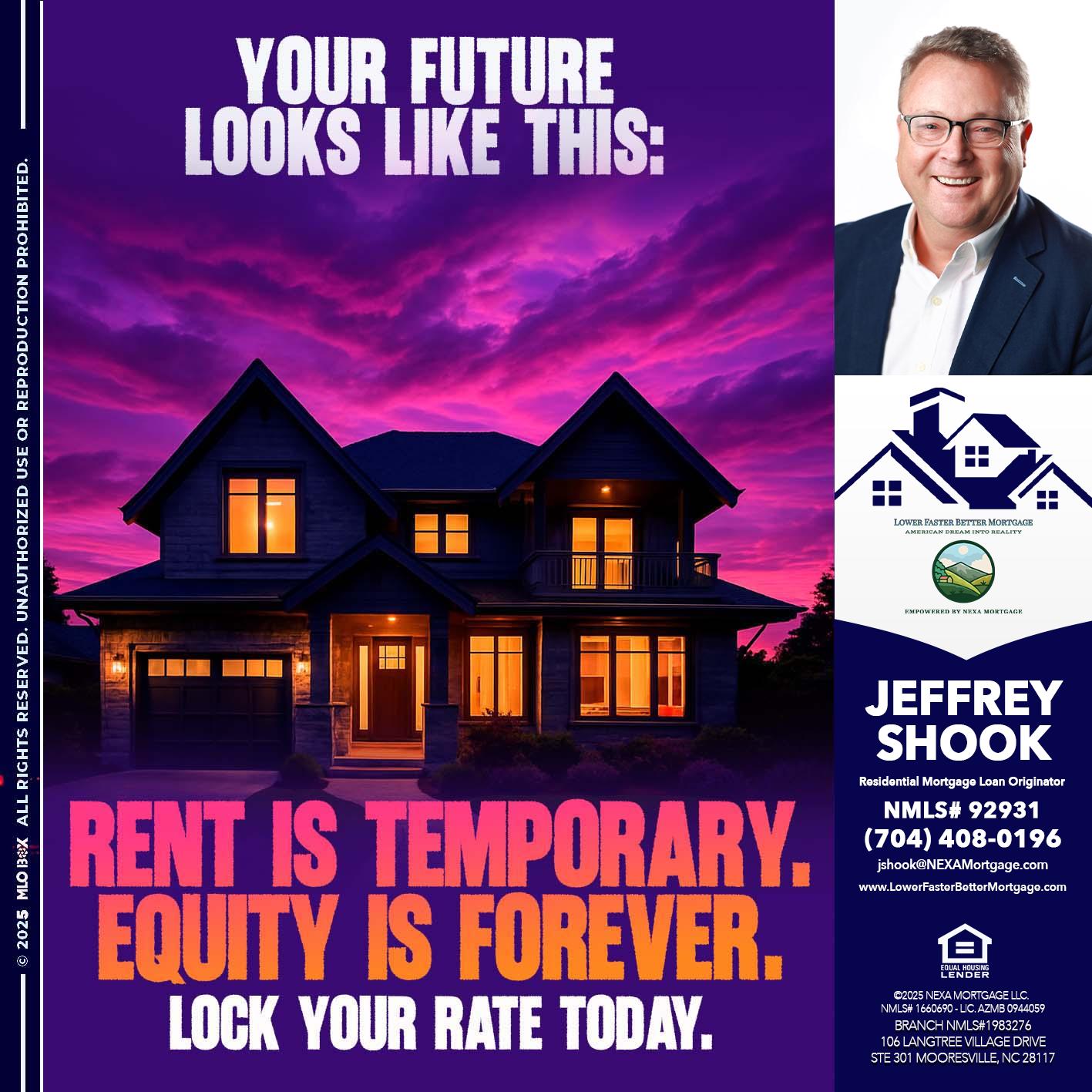 YOUR FUTURE - Jeffrey Shook -Residential Mortgage Loan Originator