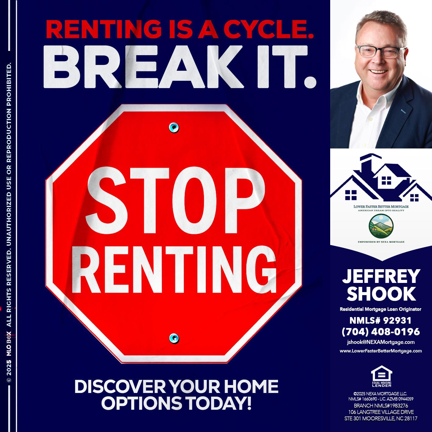 STOP RENTING - Jeffrey Shook -Residential Mortgage Loan Originator