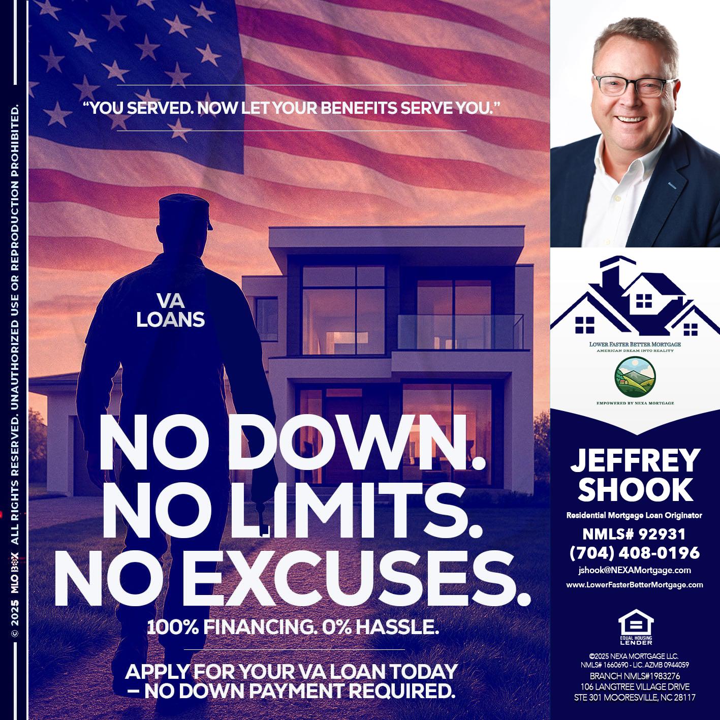 NO DOWN. NO LIMIT. - Jeffrey Shook -Residential Mortgage Loan Originator