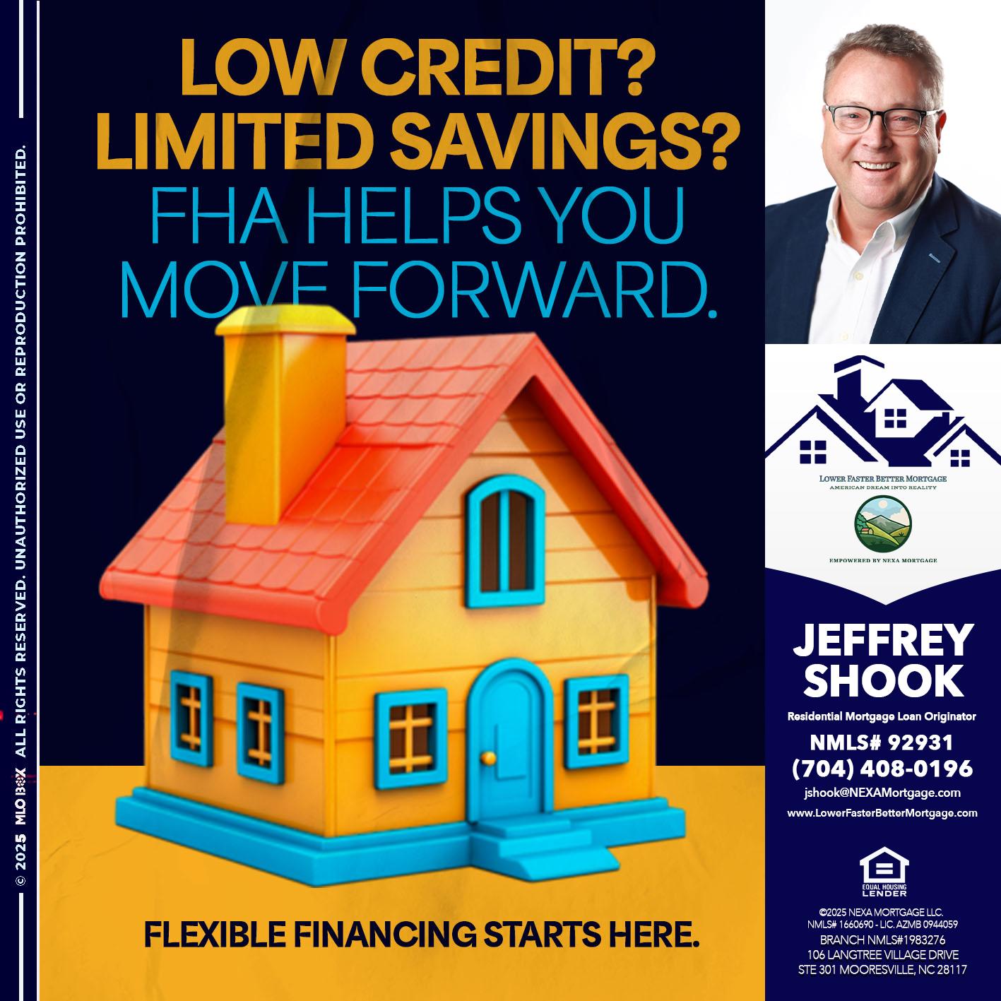 LOW CREDIT? - Jeffrey Shook -Residential Mortgage Loan Originator