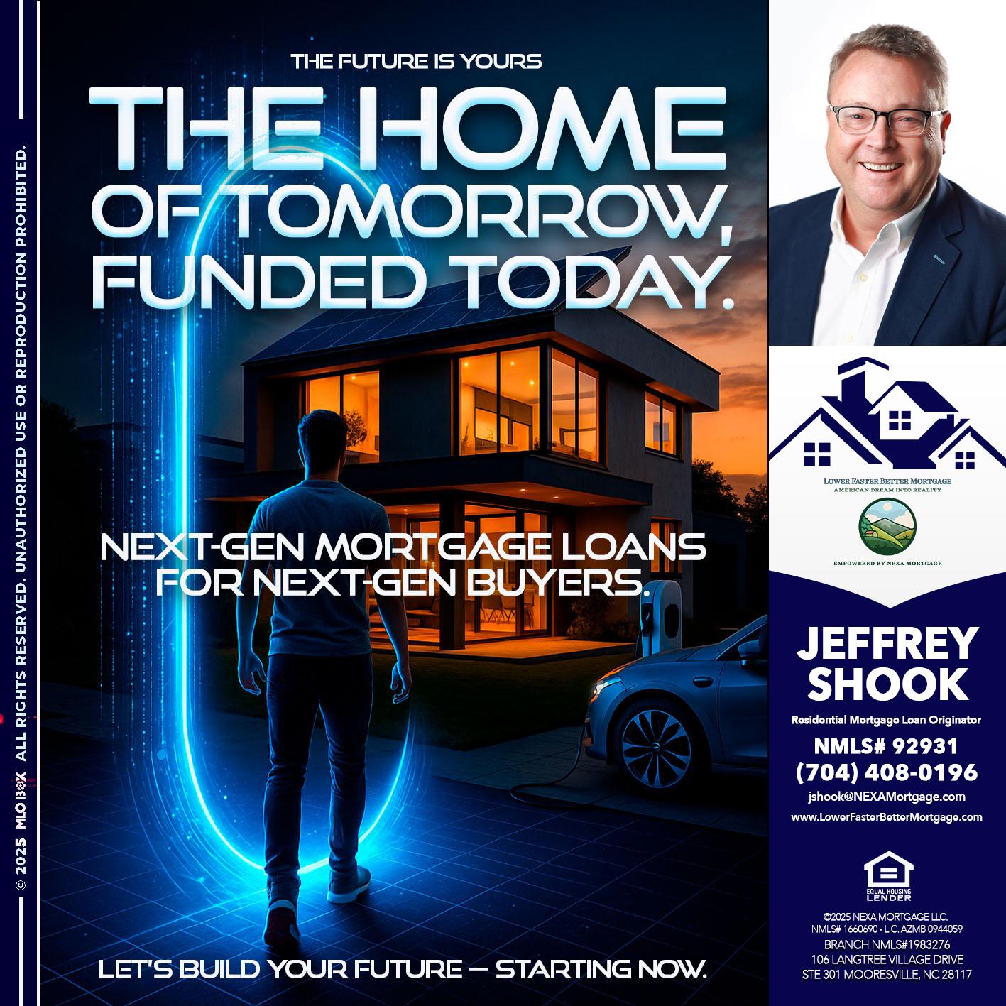 THE HOME - Jeffrey Shook -Residential Mortgage Loan Originator