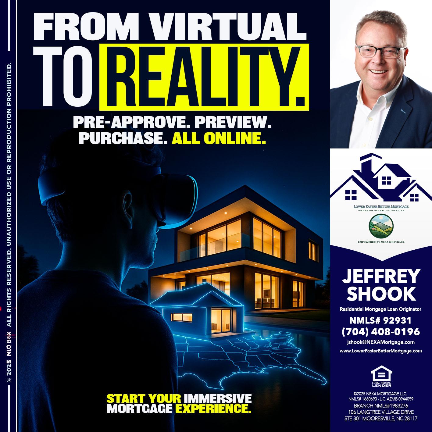 FROM VIRTUAL - Jeffrey Shook -Residential Mortgage Loan Originator
