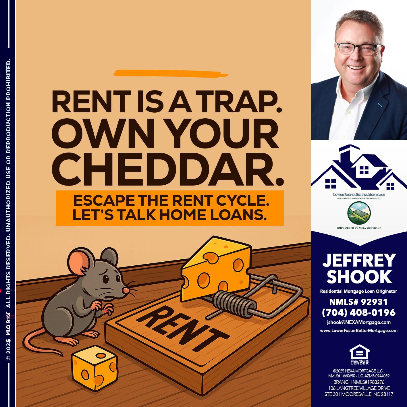 RENT IS TRAP - Jeffrey Shook -Residential Mortgage Loan Originator