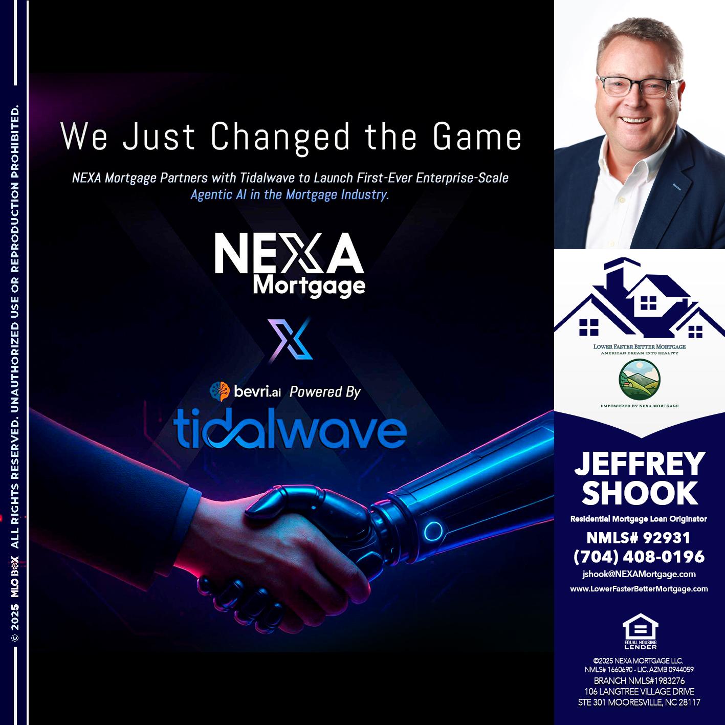 we just change - Jeffrey Shook -Residential Mortgage Loan Originator
