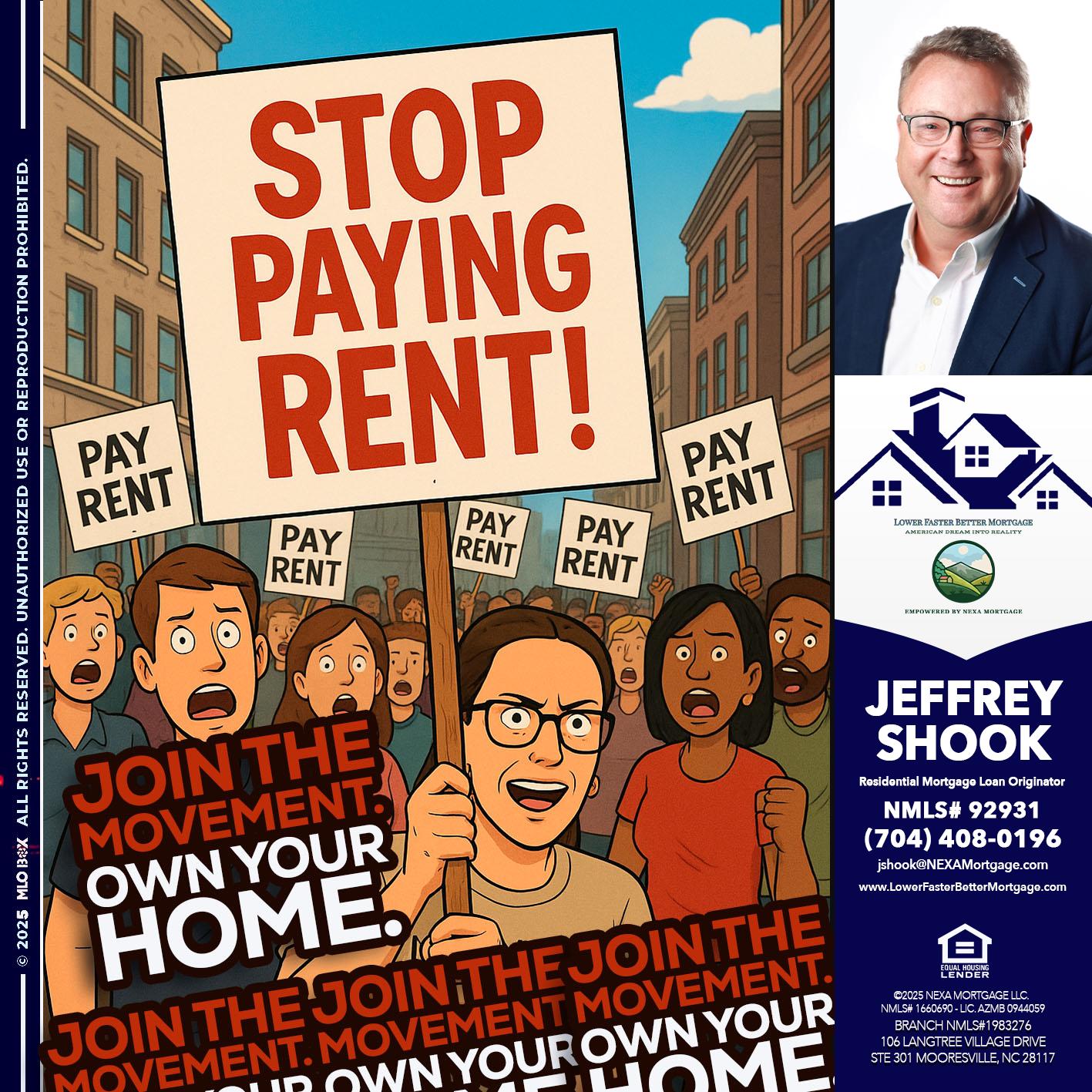 stop paying rent - Jeffrey Shook -Residential Mortgage Loan Originator