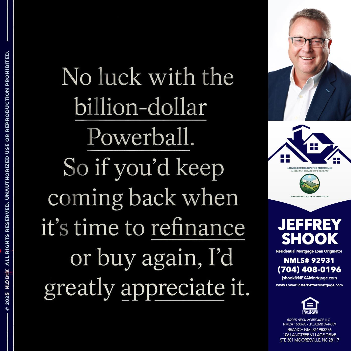 NO LUCK WITH - Jeffrey Shook -Residential Mortgage Loan Originator