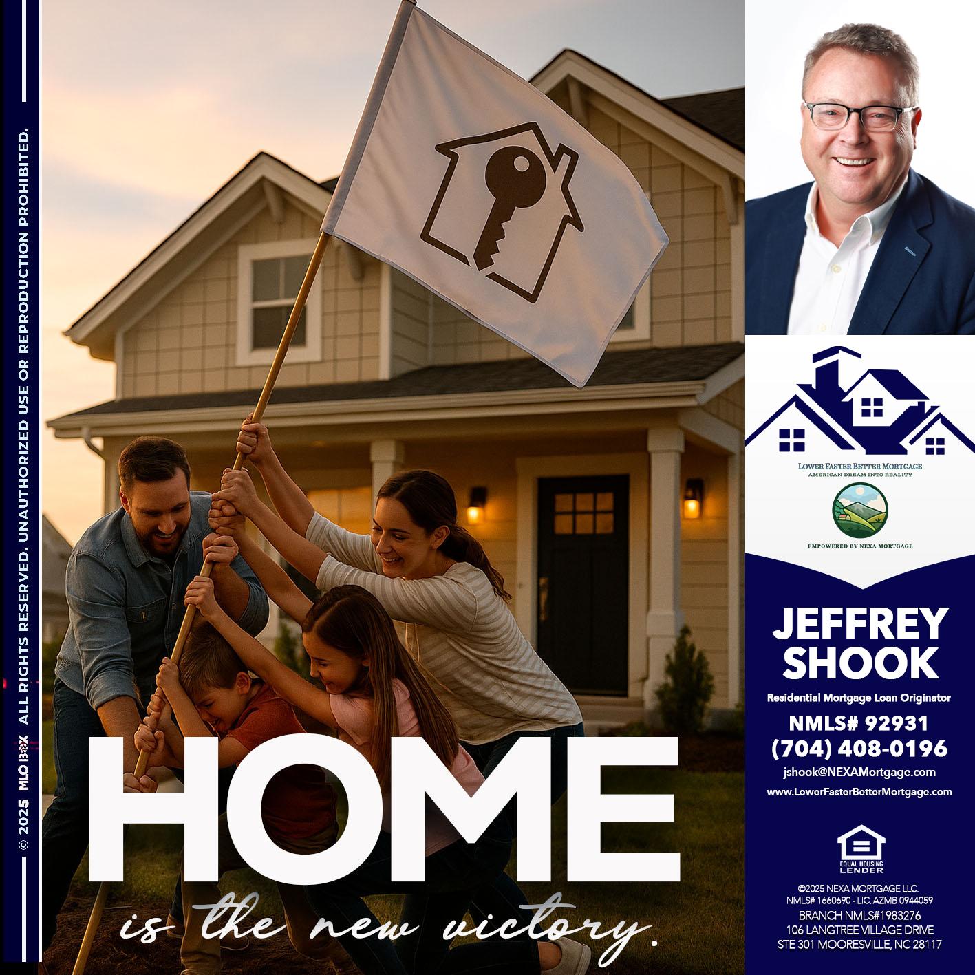 HOME IS - Jeffrey Shook -Residential Mortgage Loan Originator