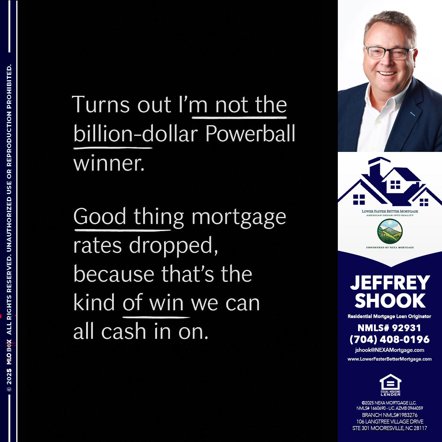 TURNS OUT - Jeffrey Shook -Residential Mortgage Loan Originator