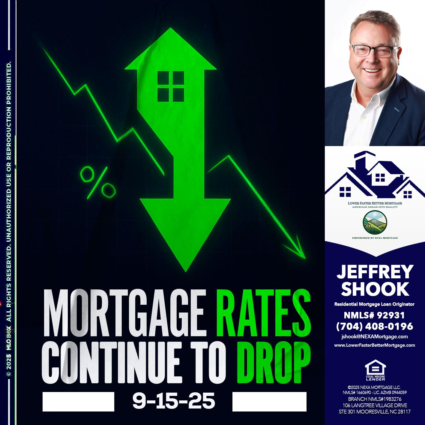 RATES DROP - Jeffrey Shook -Residential Mortgage Loan Originator