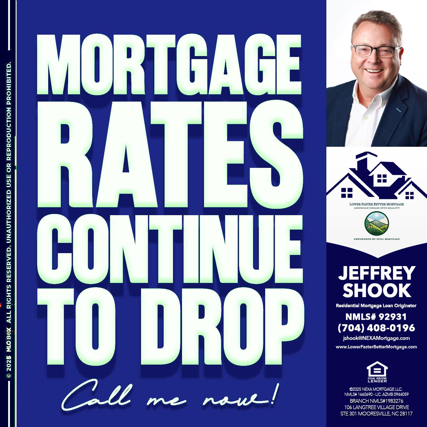 MORTGAGE RATES - Jeffrey Shook -Residential Mortgage Loan Originator