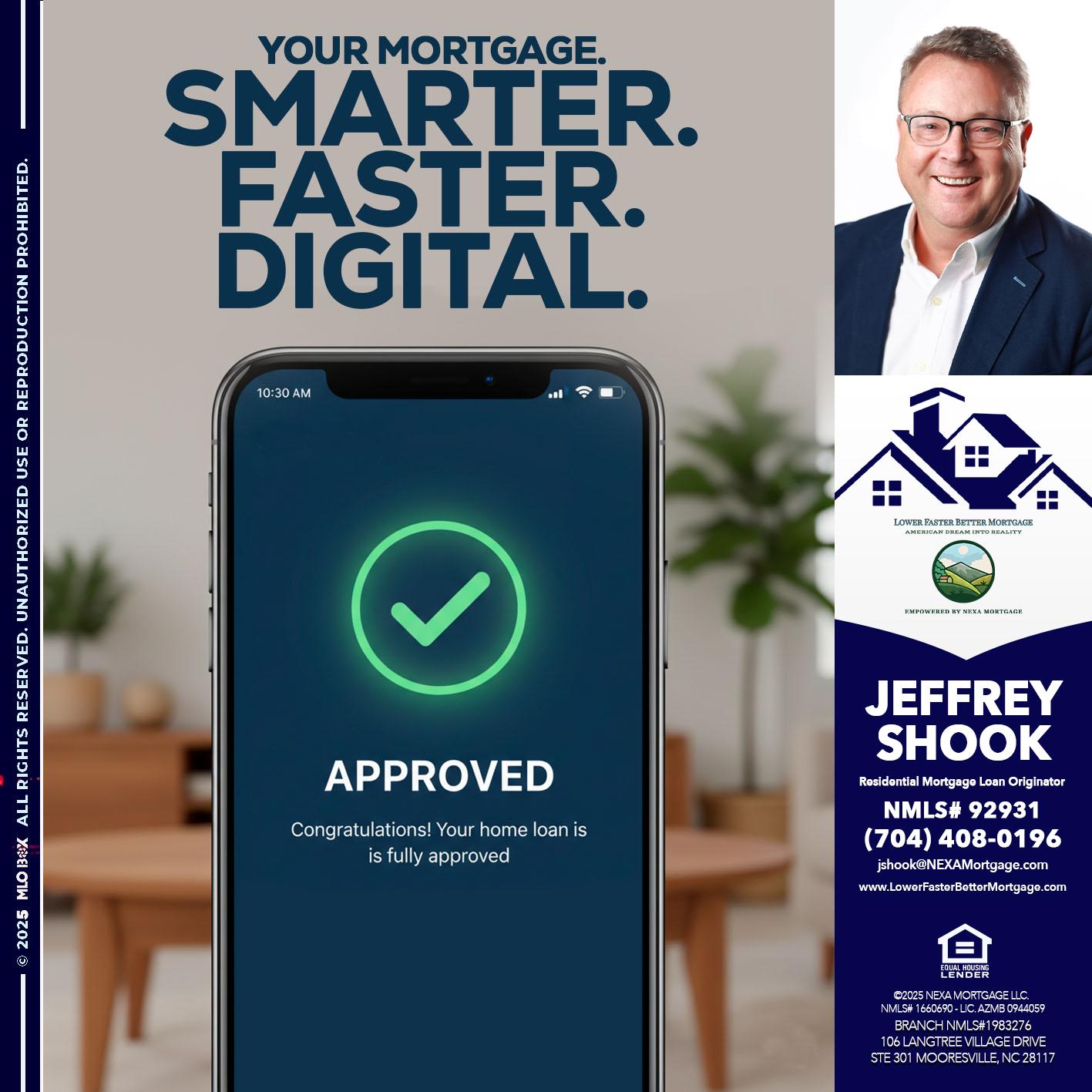 smarter faster digital - Jeffrey Shook -Residential Mortgage Loan Originator