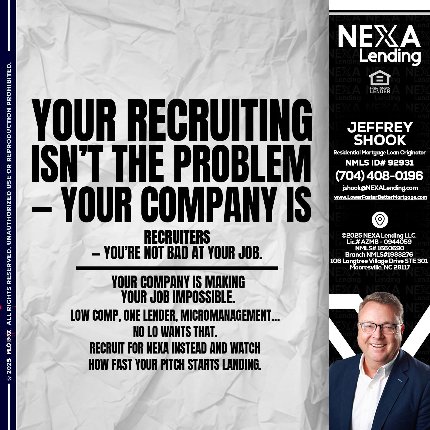 YOUR RECRUITING - Jeffrey Shook -Residential Mortgage Loan Originator
