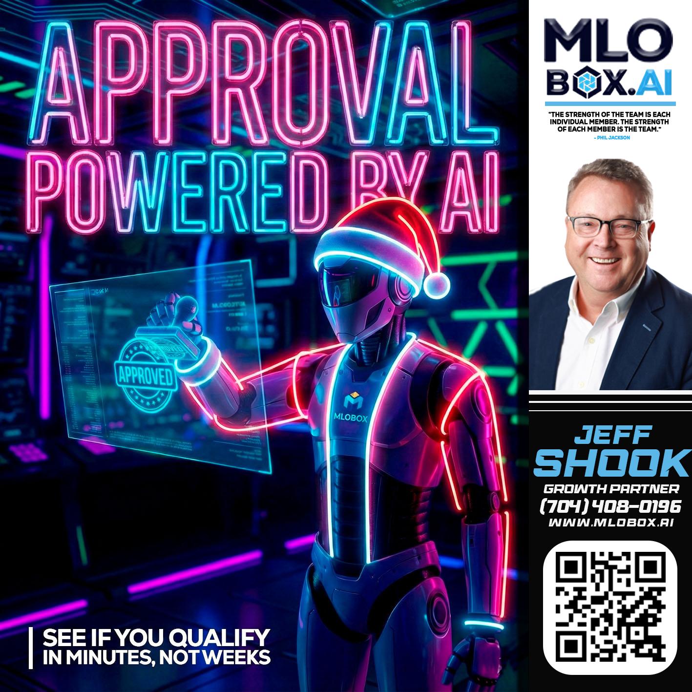 APPROVAL BY AI - Jeffrey Shook -Residential Mortgage Loan Originator