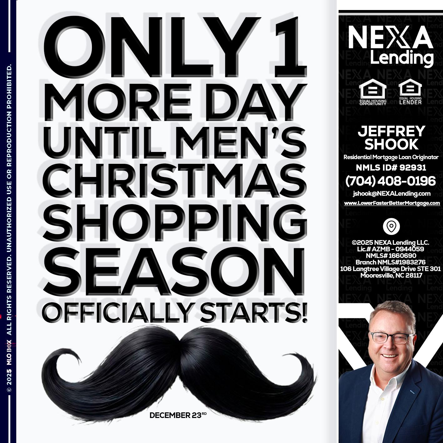 ONLY 1 DAY - Jeffrey Shook -Residential Mortgage Loan Originator