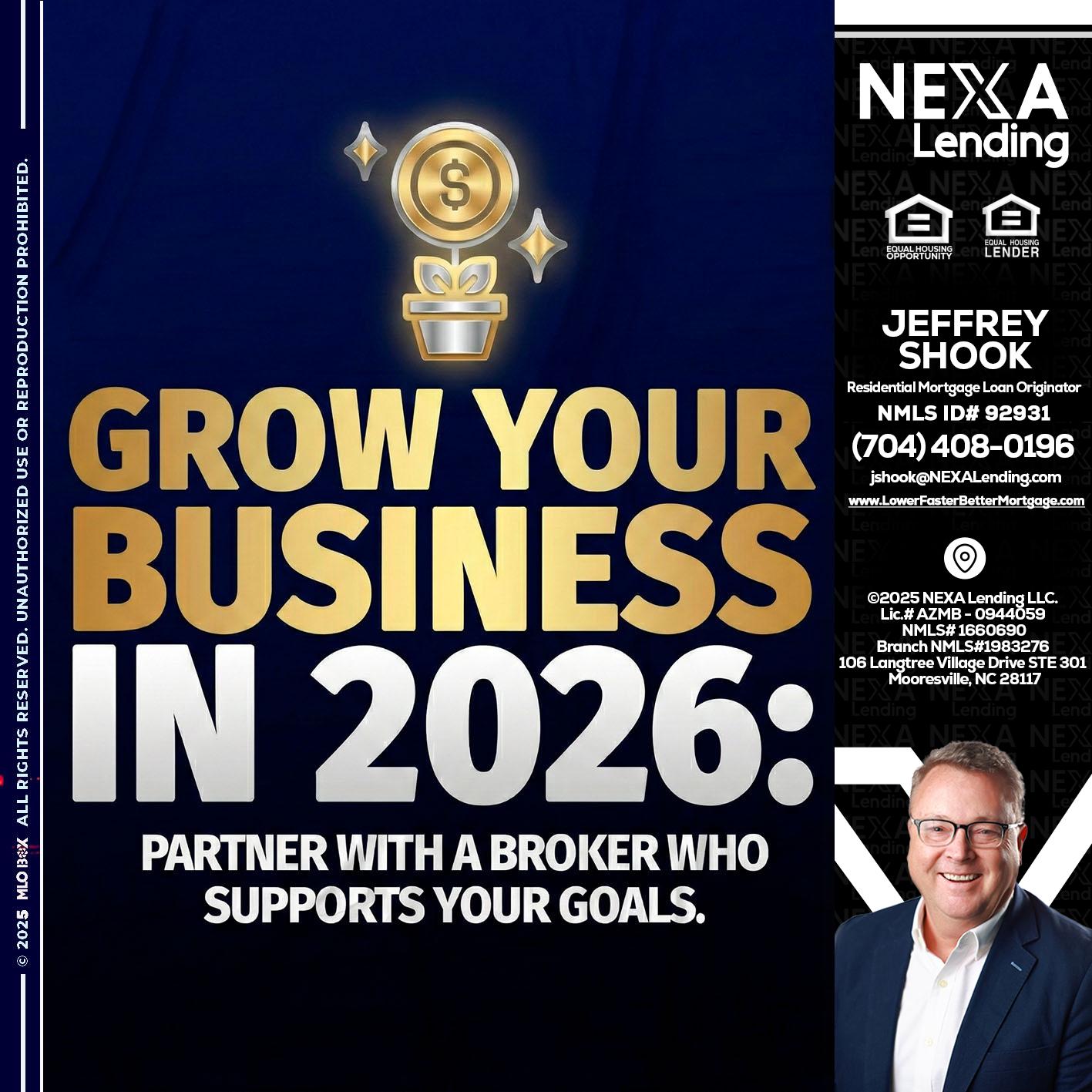 GROW YOUR BUSINESS - Jeffrey Shook -Residential Mortgage Loan Originator