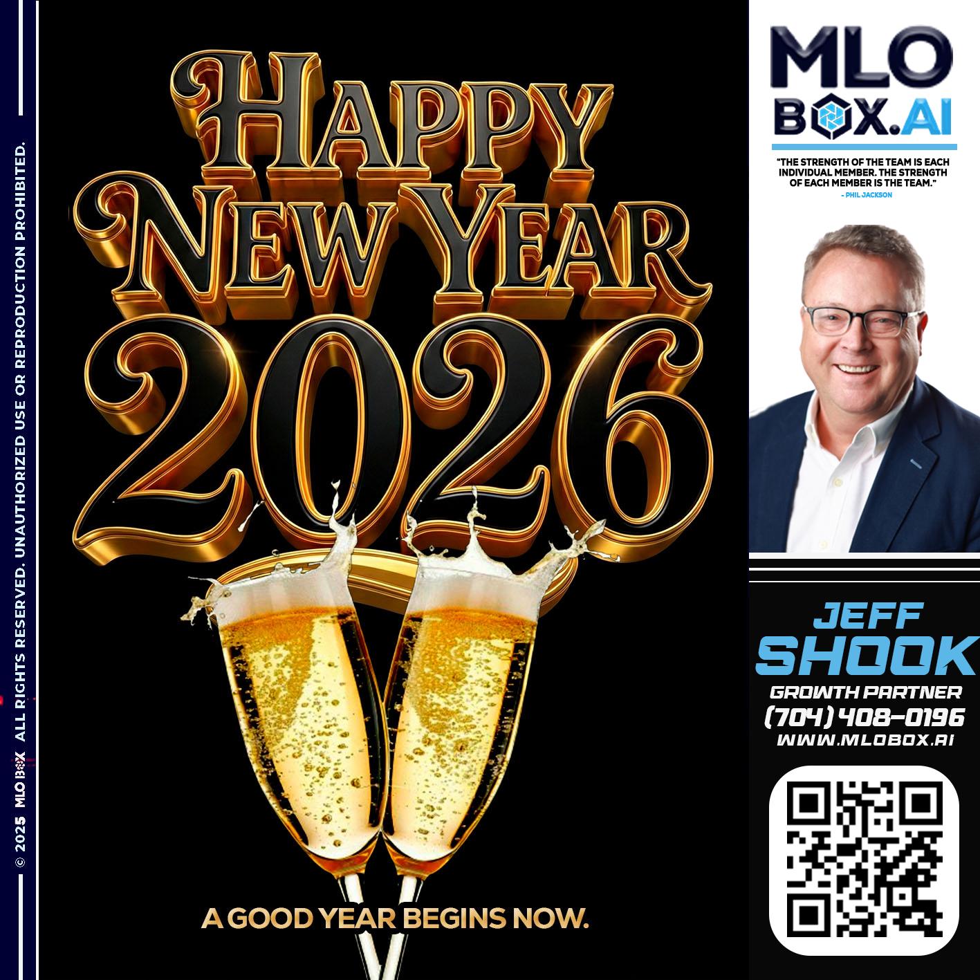 HAPPY NEW YEAR - Jeffrey Shook -Residential Mortgage Loan Originator