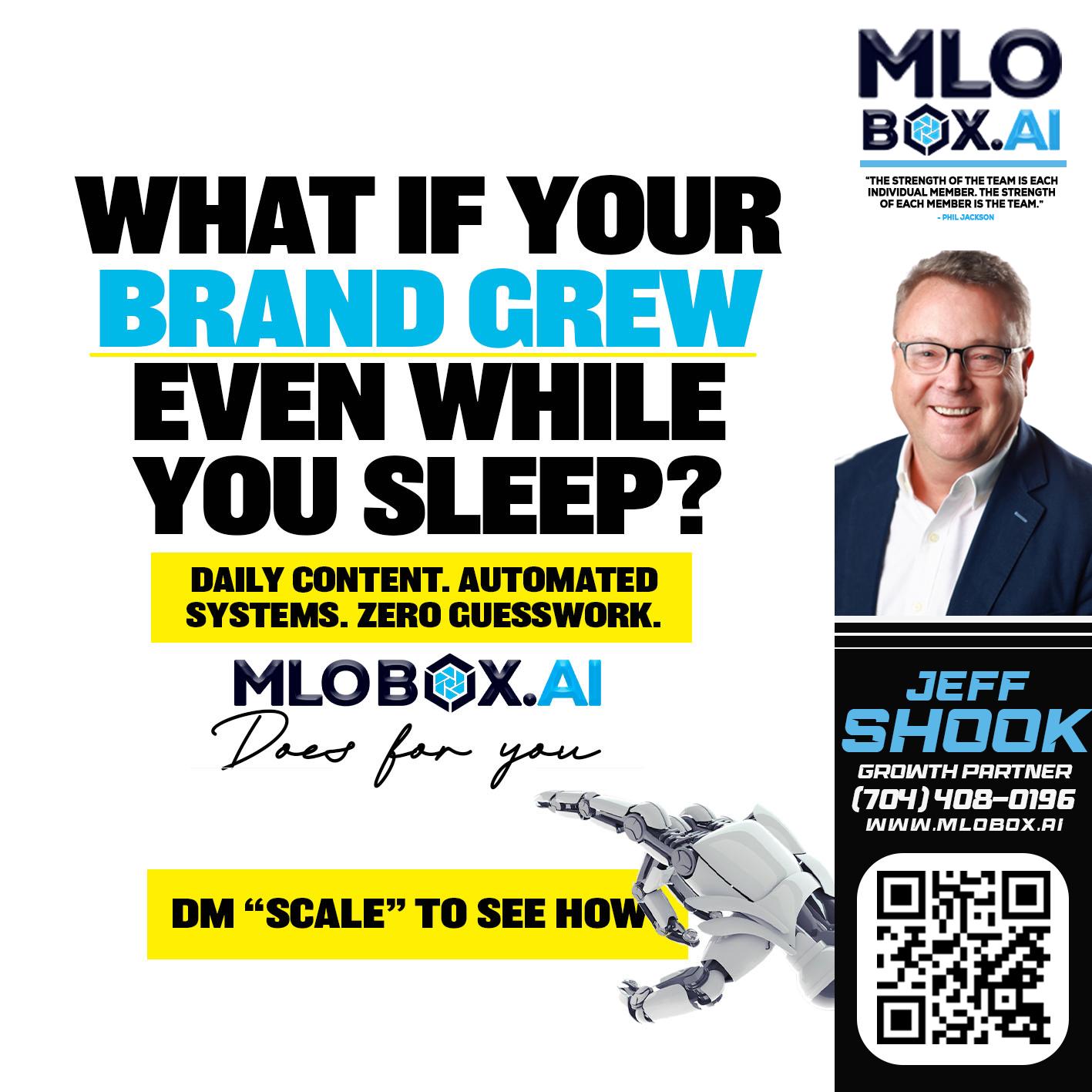 WHAT IF YOUR BRAND GREW - Jeffrey Shook -Residential Mortgage Loan Originator