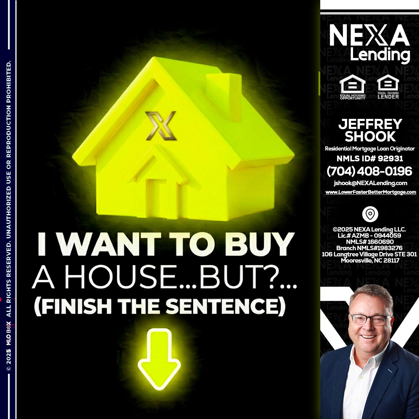 i want to buy - Jeffrey Shook -Residential Mortgage Loan Originator