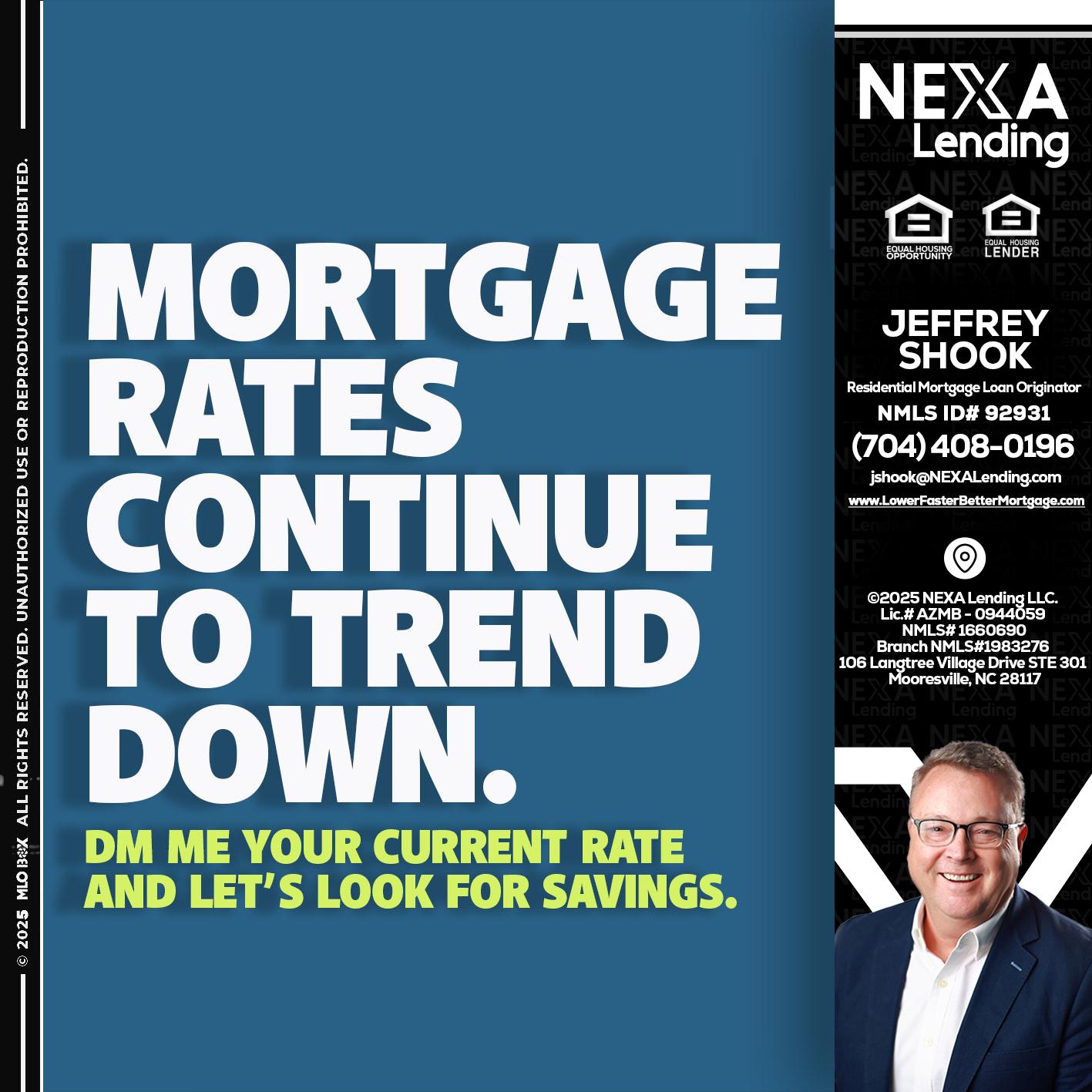 MORTGAGE RATES - Jeffrey Shook -Residential Mortgage Loan Originator