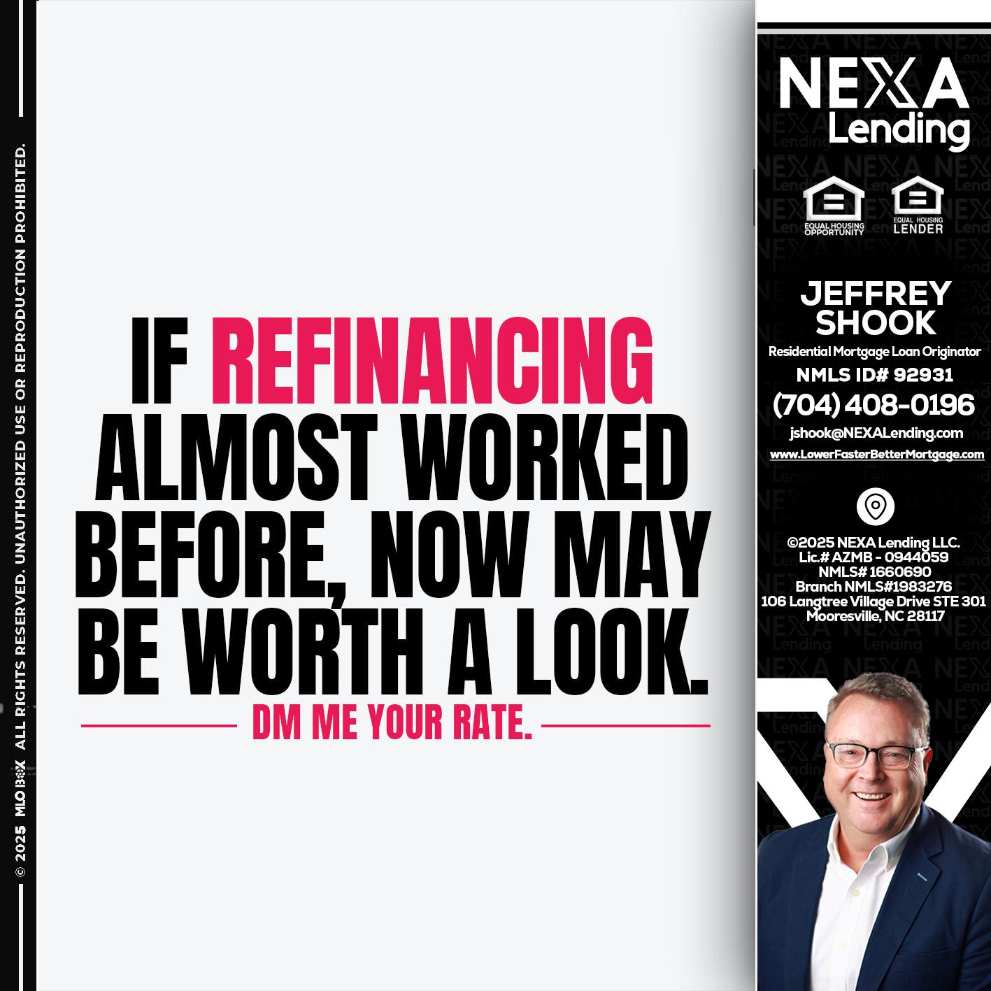 if refinancing - Jeffrey Shook -Residential Mortgage Loan Originator