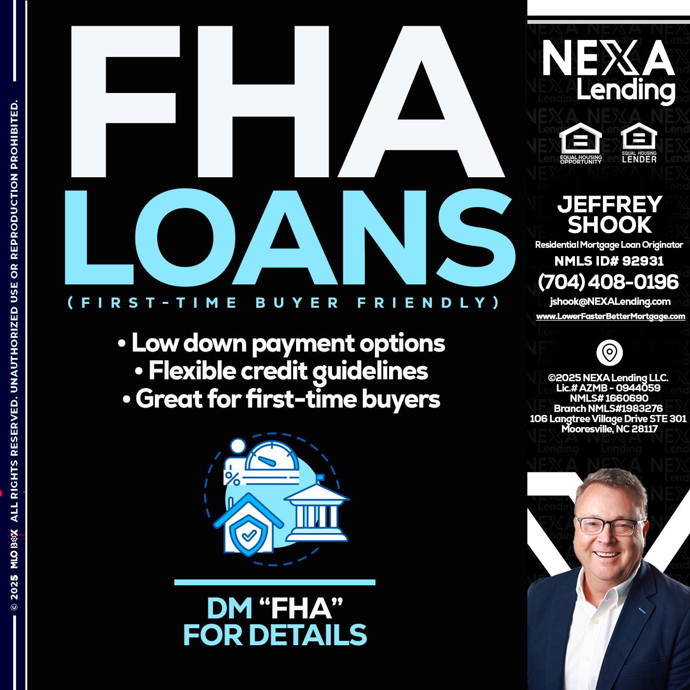 FHA LOANS - Jeffrey Shook -Residential Mortgage Loan Originator