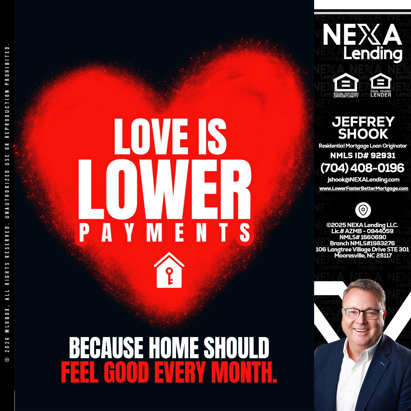 LOVE IS LOWER - Jeffrey Shook -Residential Mortgage Loan Originator