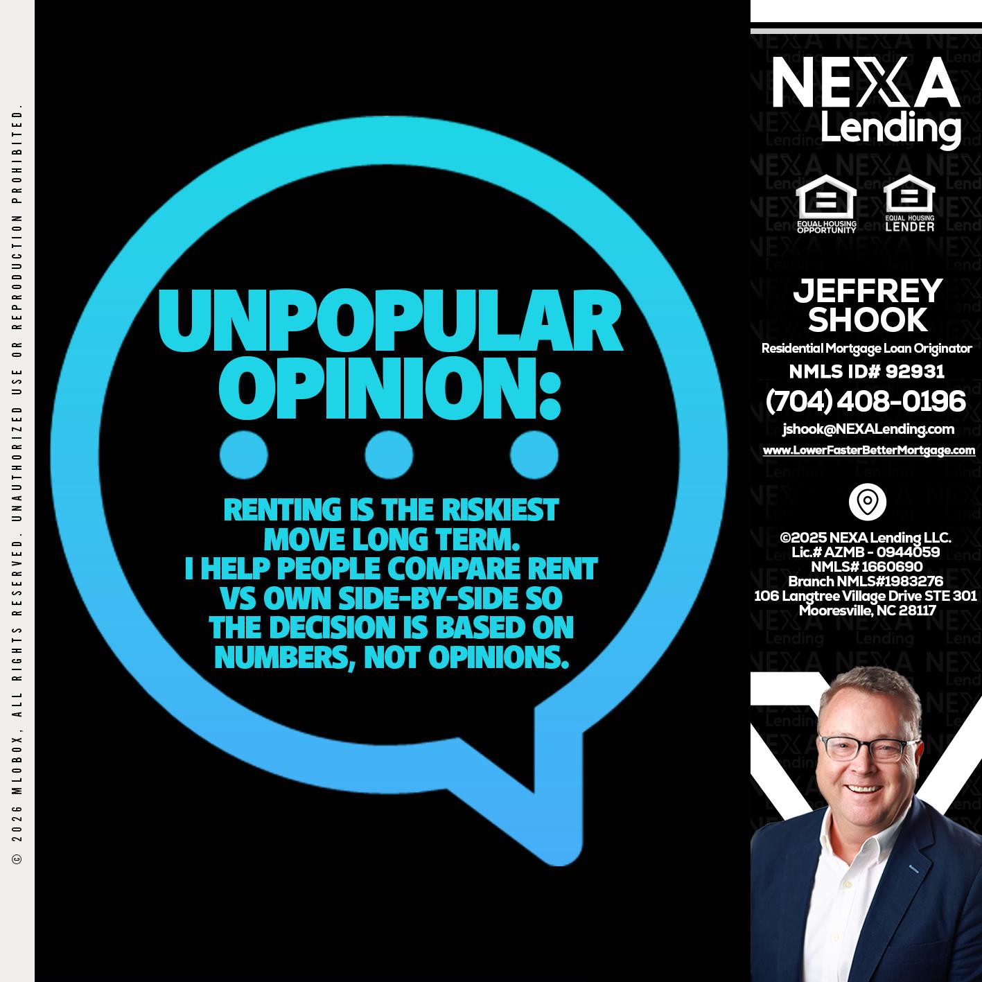 unpopular opinion - Jeffrey Shook -Residential Mortgage Loan Originator