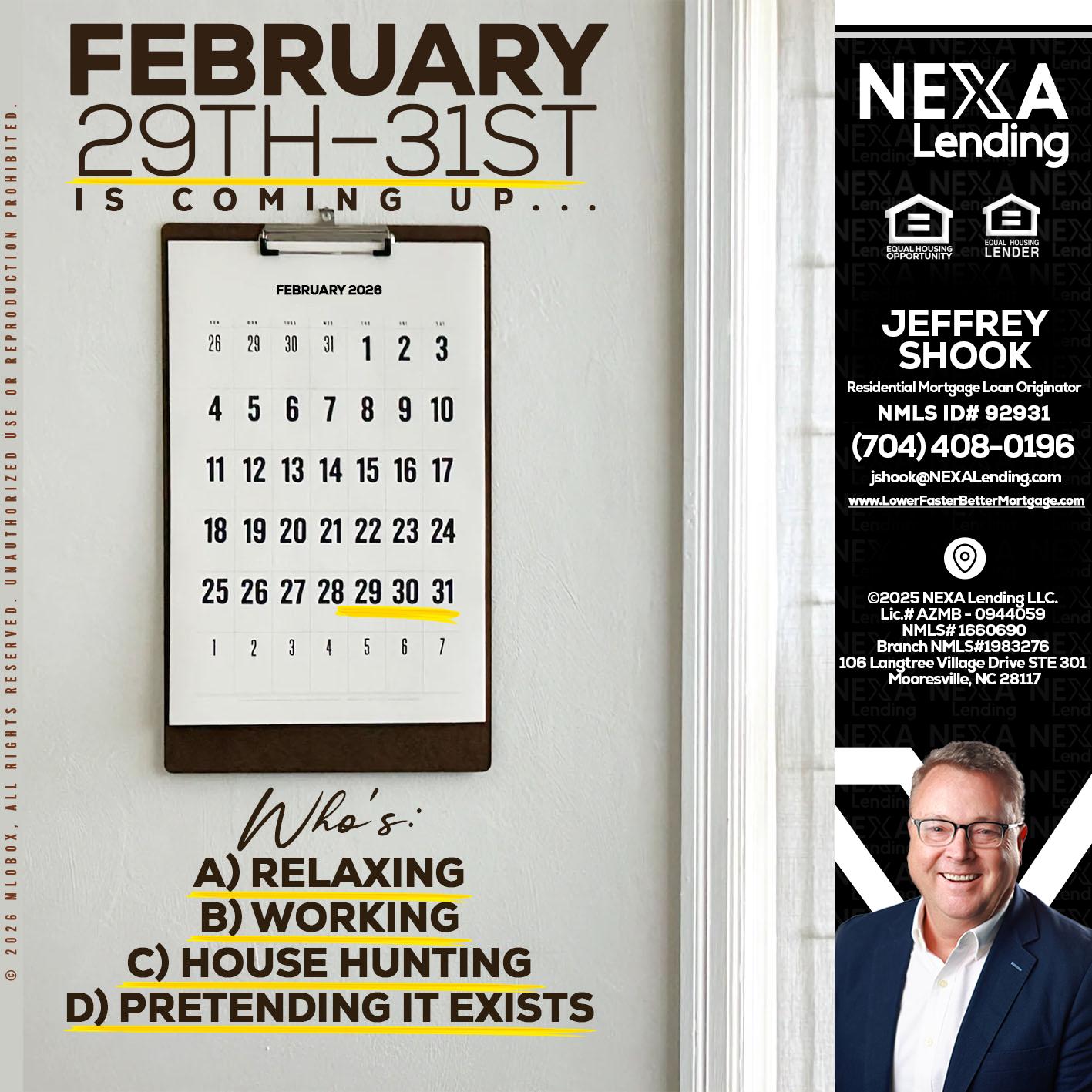 FEBRUARY 29-31 - Jeffrey Shook -Residential Mortgage Loan Originator