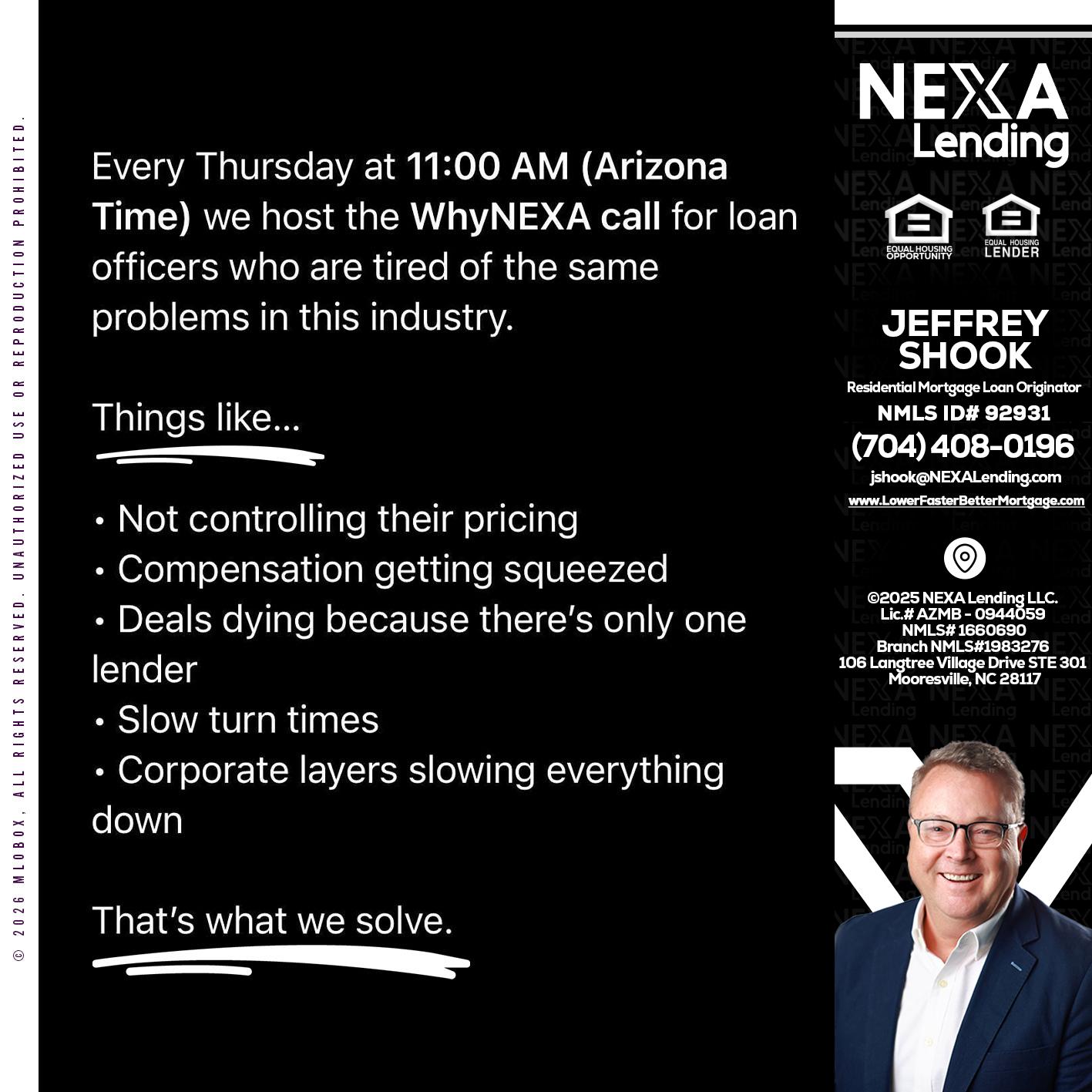 WHY NEXA - Jeffrey Shook -Residential Mortgage Loan Originator