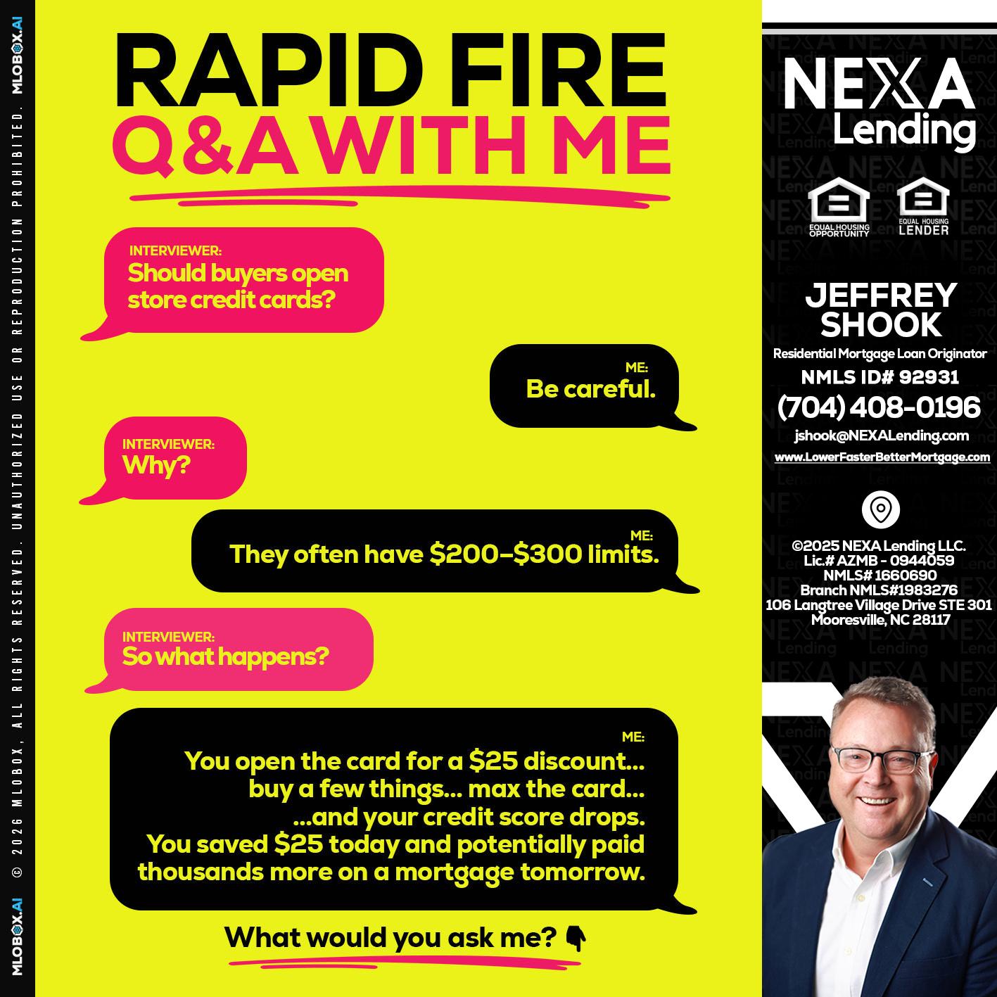 RAPID FIRE Q&A - Jeffrey Shook -Residential Mortgage Loan Originator