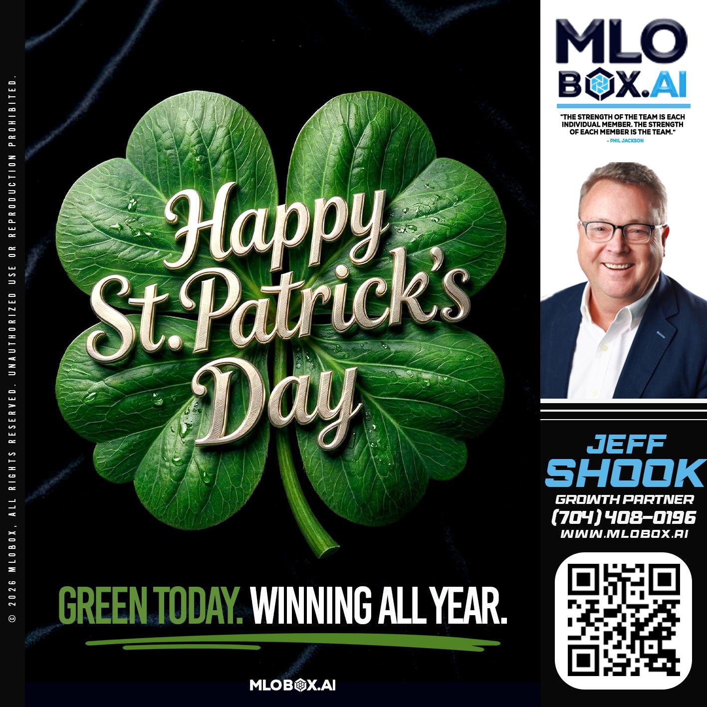 happy st Patricks day - Jeffrey Shook -Residential Mortgage Loan Originator