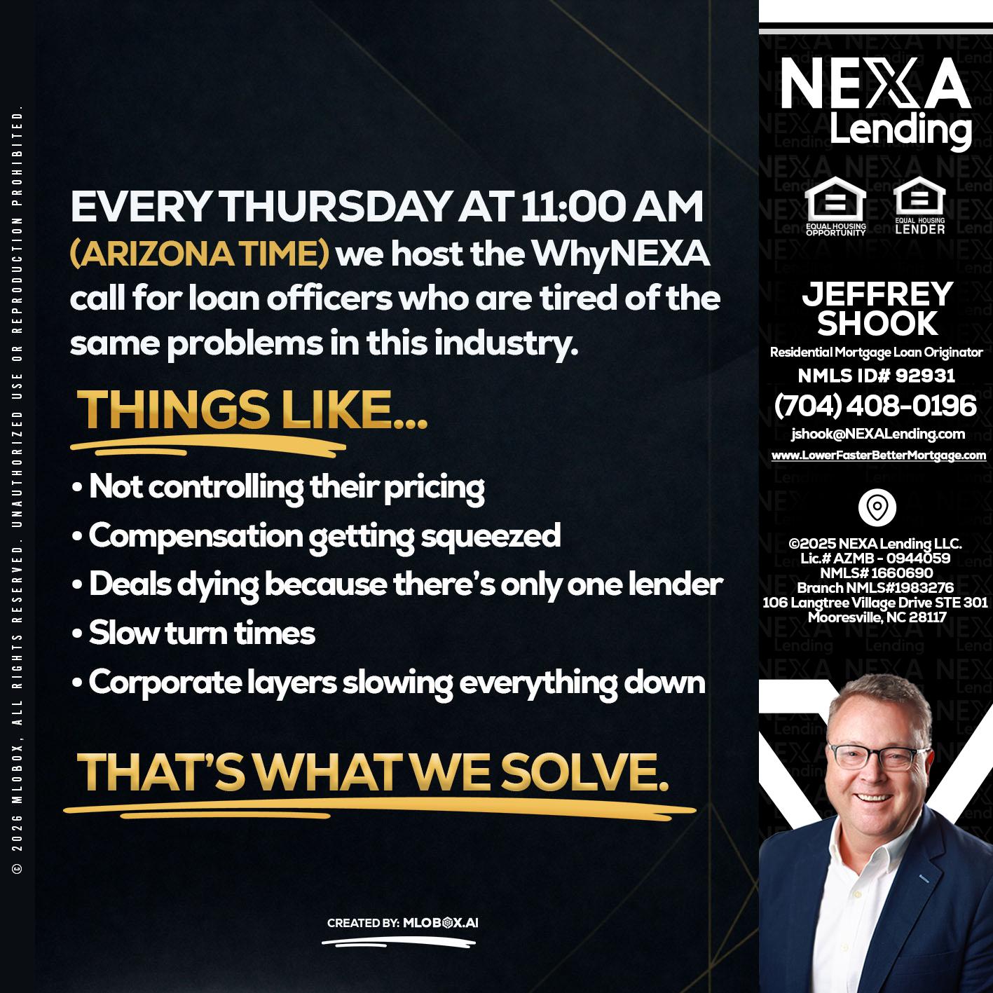 every Thursday - Jeffrey Shook -Residential Mortgage Loan Originator