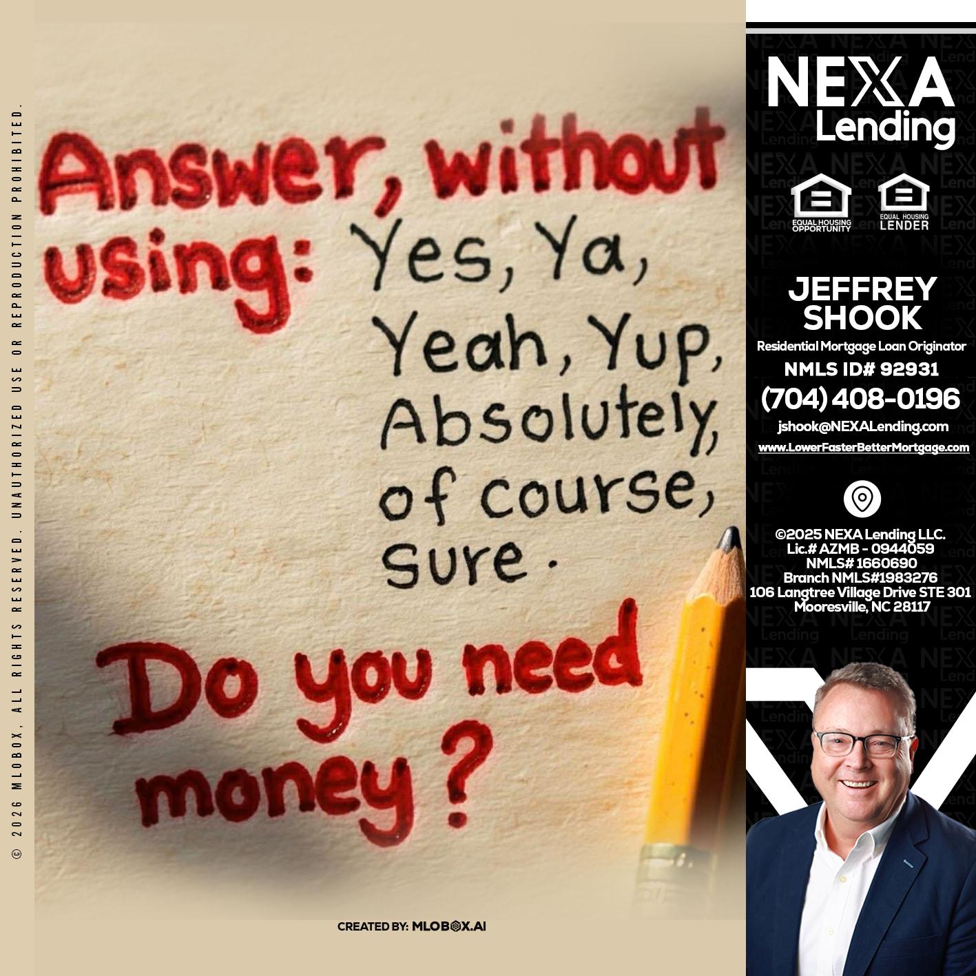 answer without - Jeffrey Shook -Residential Mortgage Loan Originator