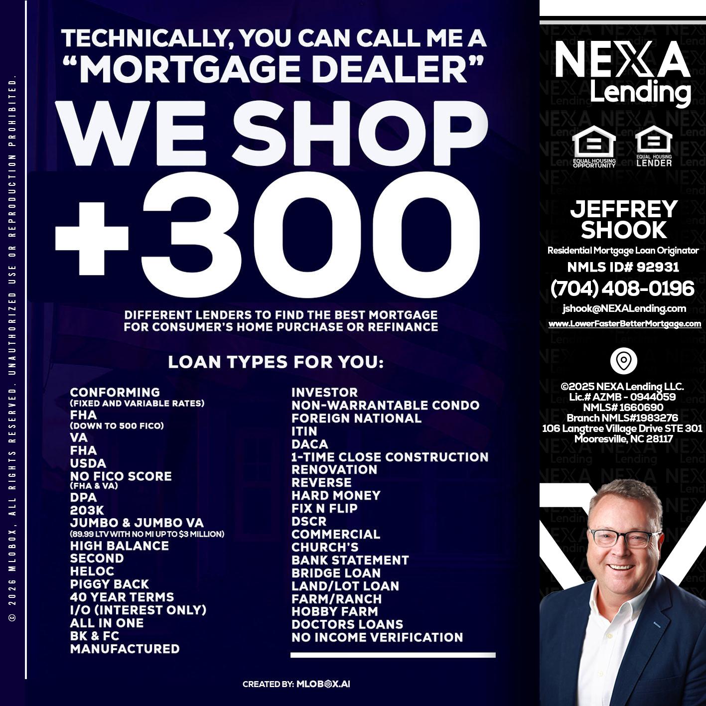 300+ LENDERS - Jeffrey Shook -Residential Mortgage Loan Originator