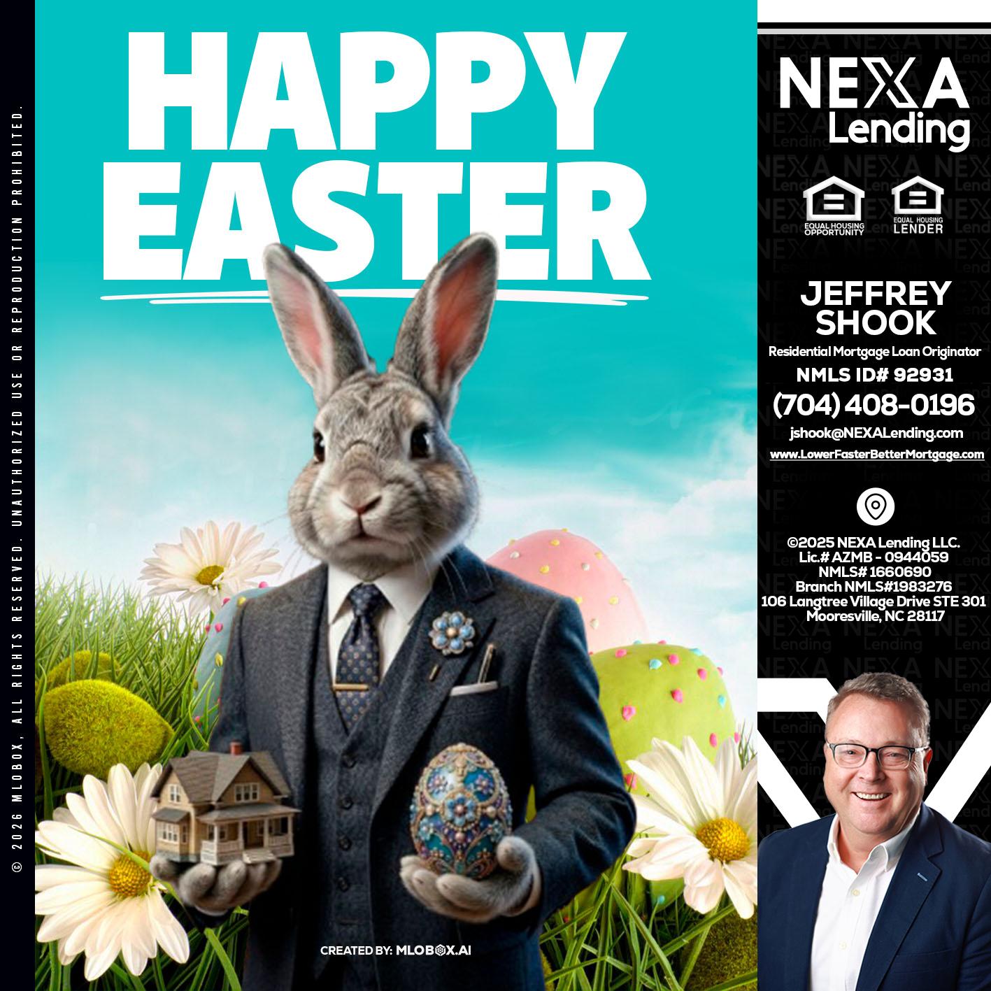 HAPPY EASTER - Jeffrey Shook -Residential Mortgage Loan Originator