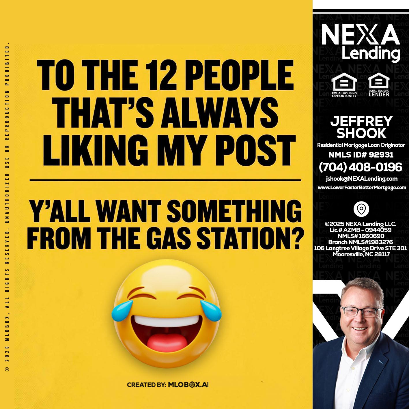 TO THE 12 PEOPLE - Jeffrey Shook -Residential Mortgage Loan Originator