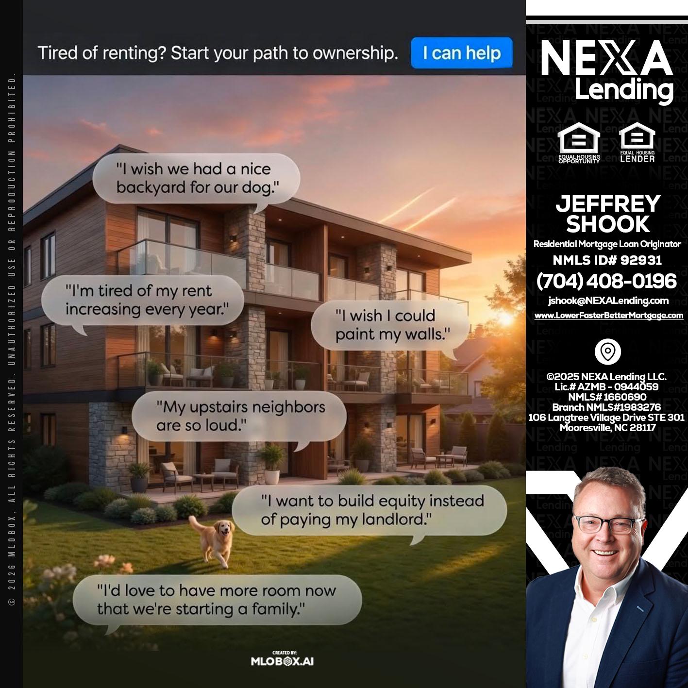 TIRED OF RENTING - Jeffrey Shook -Residential Mortgage Loan Originator